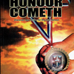 Honour Cometh